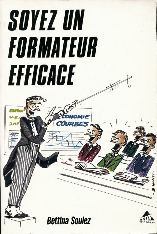 Soyez un formateur efficace - Bettina Soulez - Livre