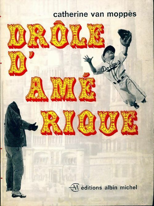 Drôle d'Amérique - Catherine Van Moppès - Livre