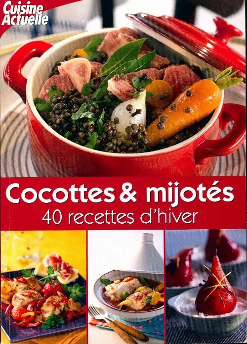 Cocotes & mijotés - Collectif - Livre