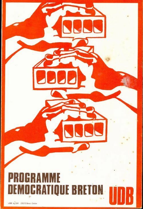 Programme démocratique breton UDB - Collectif - Livre