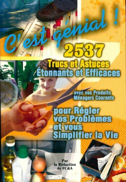 2537 trucs et astuces étonnants et efficaces - Collectif - Livre