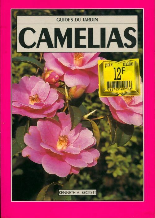 Camélias - Kenneth A. Beckett - Livre