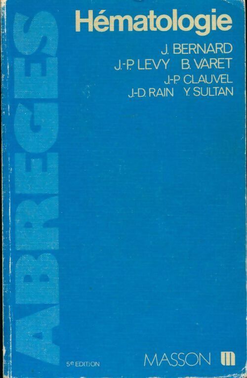 Abrégé d'hématologie - Collectif - Livre