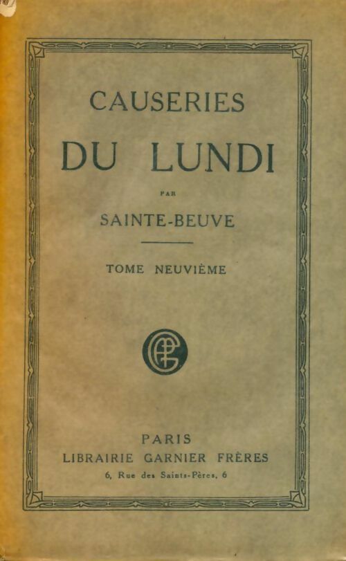 Causeries du lundi Tome IX - Charles-Augustin Sainte-Beuve - Livre