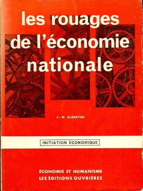Les rouages de l'économie nationale - Jean-Marie Albertini - Livre