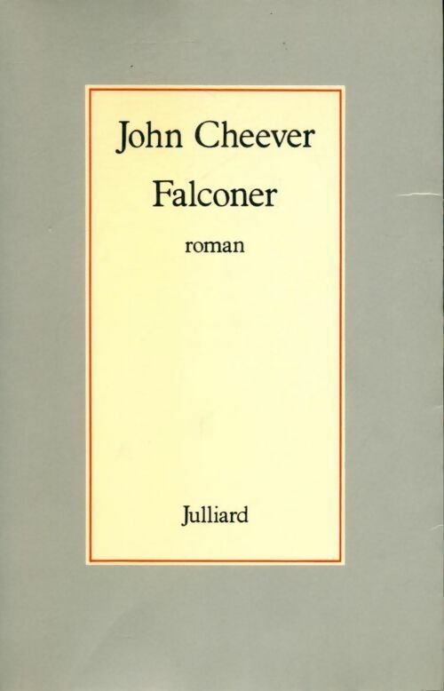 Falconer - John Cheever - Livre
