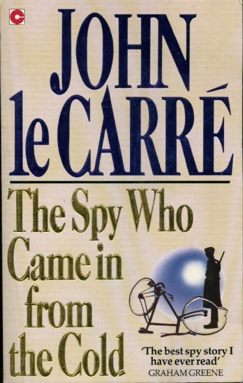 The spy who came in from the cold - John Le Carré - Livre
