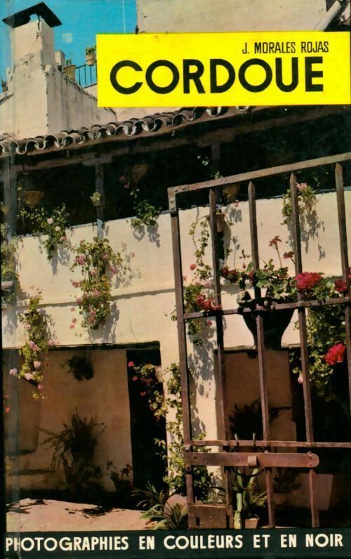 Cordoue - J. Morales Rojas - Livre