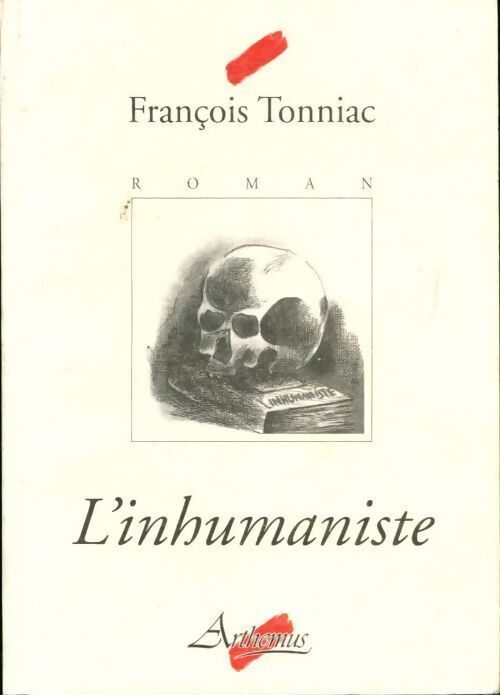 L'inhumaniste - François Tonniac - Livre