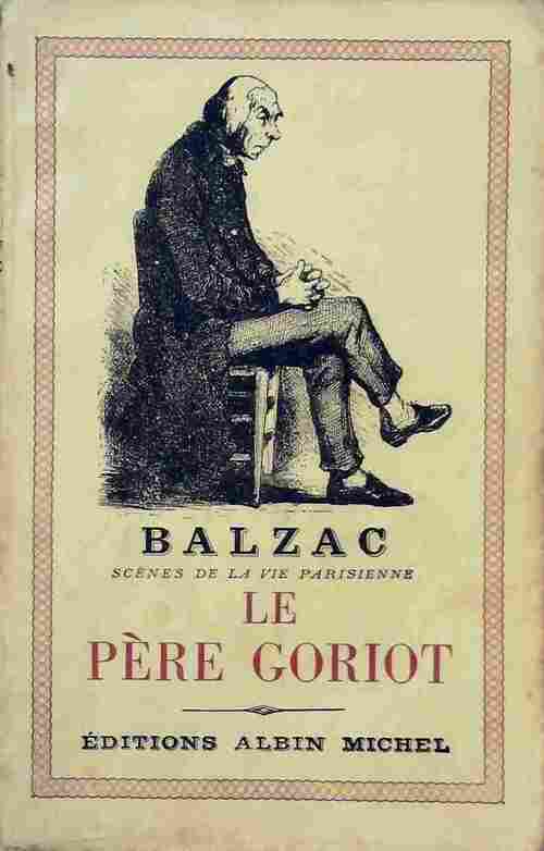 Le père Goriot - Honoré De Balzac - Livre