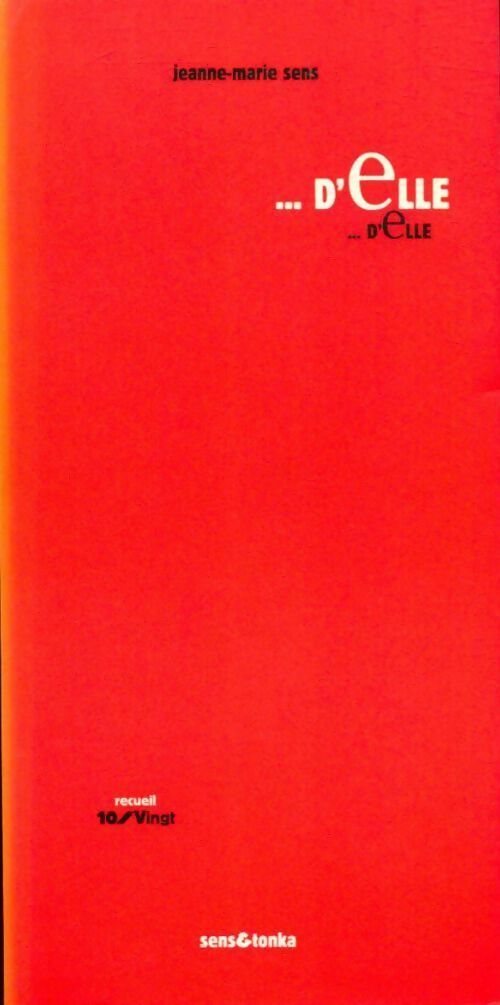 Que je sais d'elle - Jeanne-Marie Sens - Livre