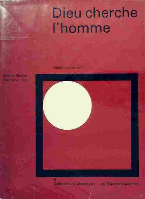 Dieu cherche l'homme - Marie-Abdon Santaner - Livre