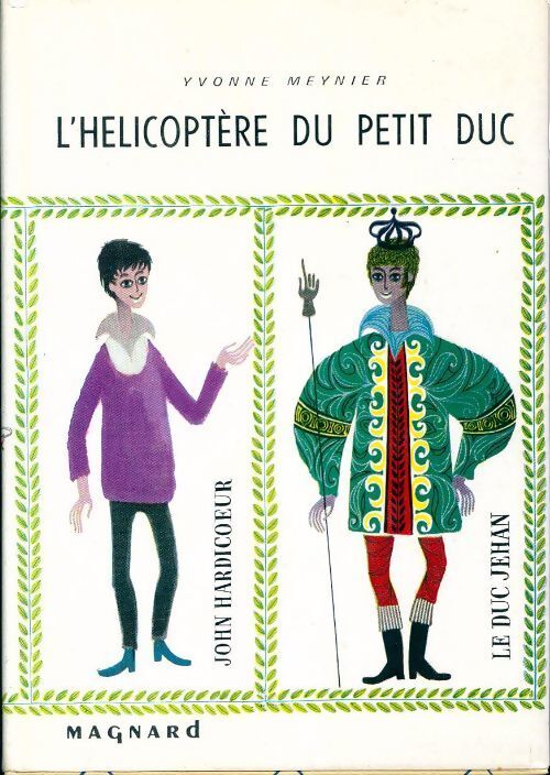 L'hélicoptère du petit duc - Yvonne Meynier - Livre