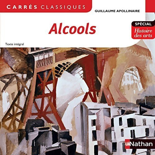 Alcools - Guillaume Apollinaire - Livre