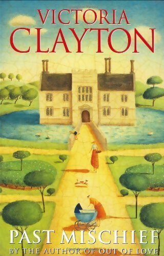 Past mischief - Victoria Clayton - Livre