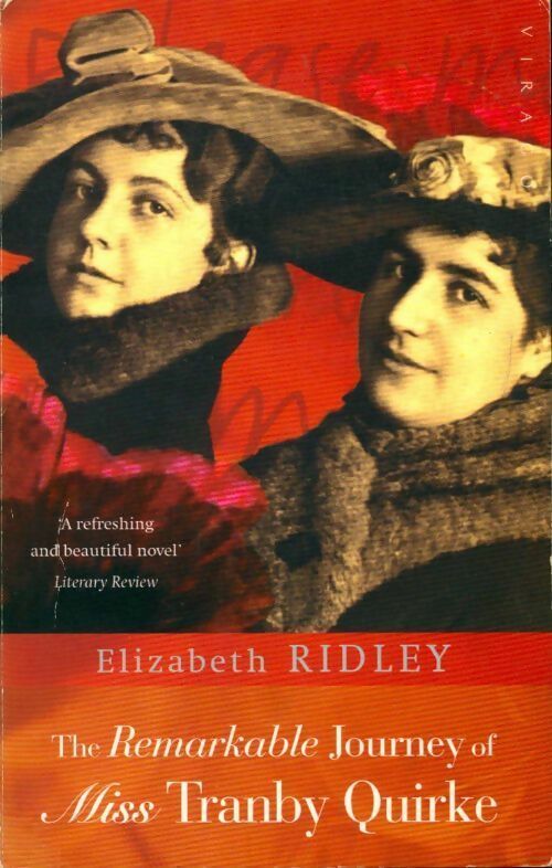 The remarkable journey of miss Tranby Quirke - Elizabeth Ridley - Livre