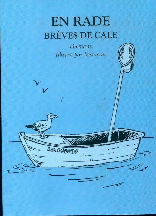 En rade. Brèves de cale - Guenane - Livre