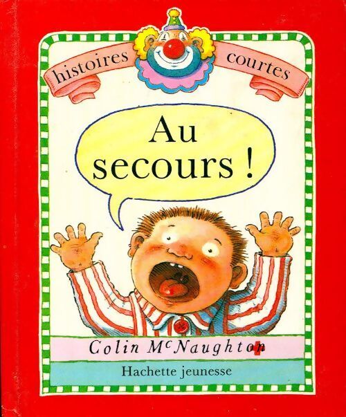 Au secours ! / 1 auto plus 1 auto / Cela fait... un château - Allan Ahlberg - Livre