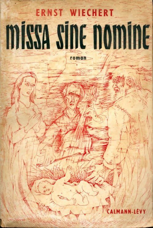 Missa sine nomine - Ernst Wiechert - Livre
