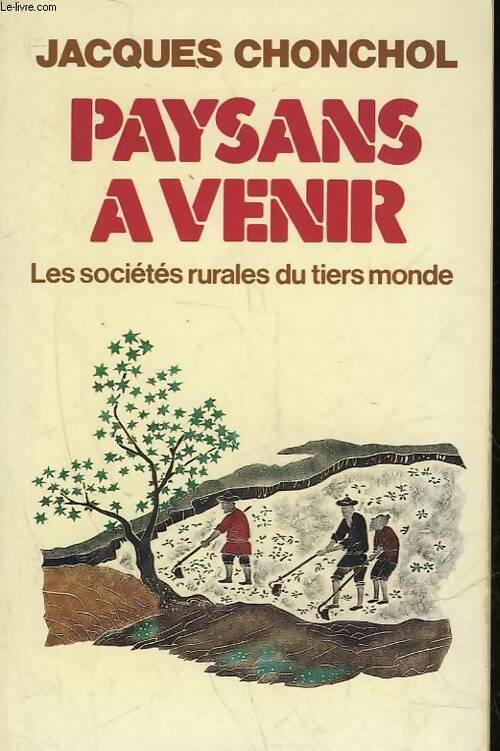 Paysans à venir - Jacques Chonchol - Livre