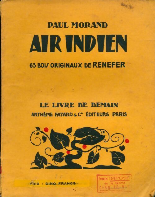Air indien. 63 bois originaux de renefer - Paul Morand - Livre