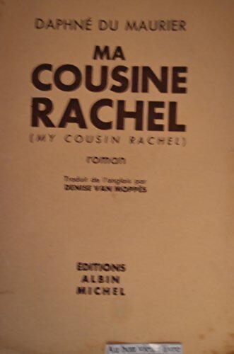 Ma cousine Rachel - Daphne Du Maurier - Livre