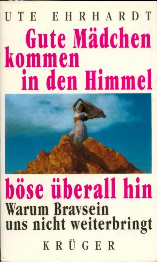 Gute Mädchen kommen in den Himmel - Ute Ehrhardt - Livre