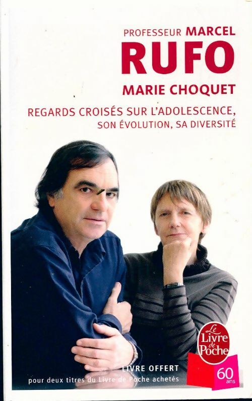 Regards croisés sur l'adolescence - Marcel Rufo, Marie Choquet - Livre