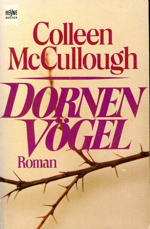 Dornenvögel - Colleen McCullough - Livre