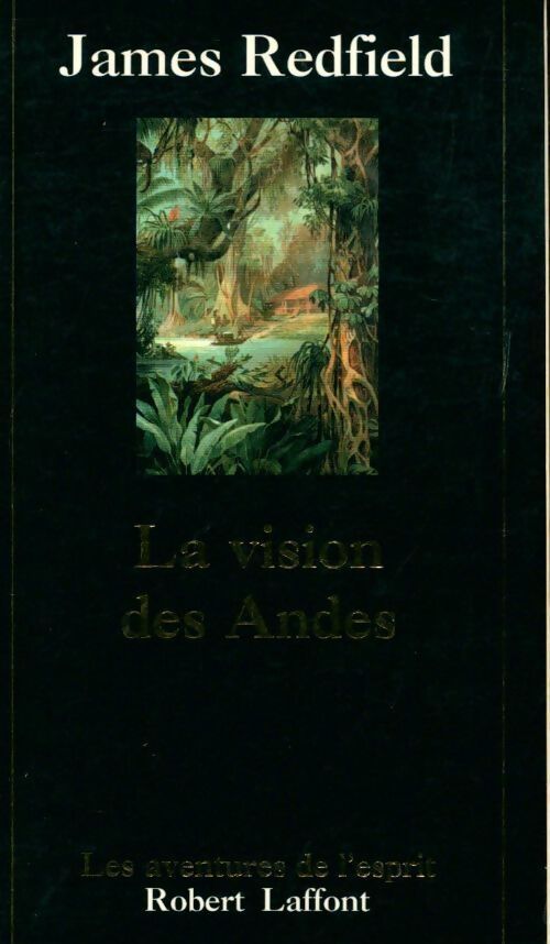 La vision des Andes - James Redfield - Livre