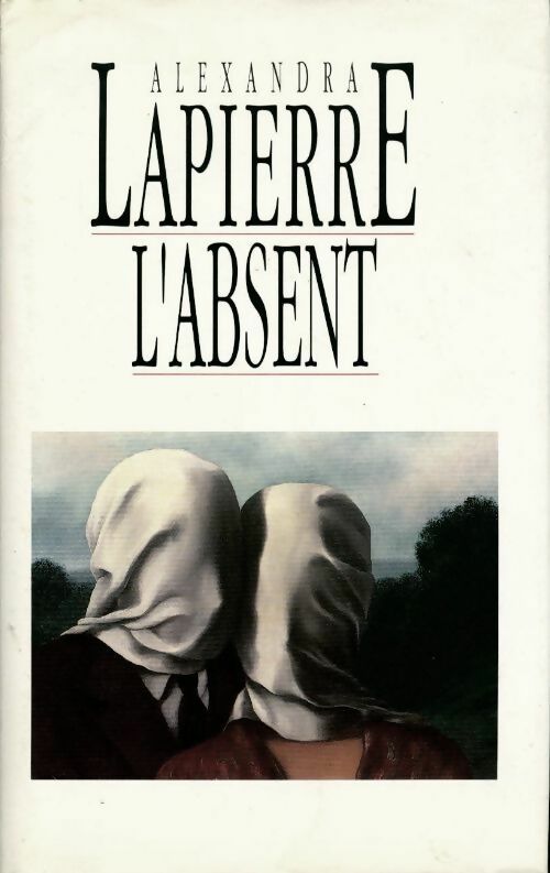 L'absent - Alexandra Lapierre - Livre