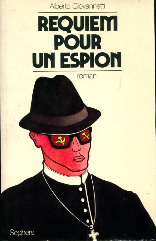 Requiem pour un espion - Alberto Giovannetti - Livre