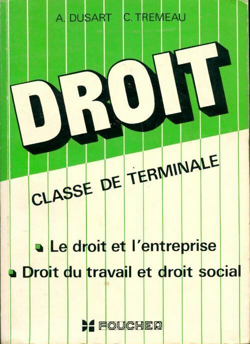 Droit Terminale - A. Dusart, C. Trémeau - Livre