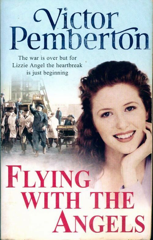 Flying with the angels - Victor Pemberton - Livre