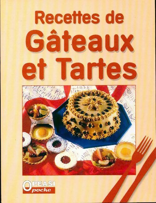 Recettes de gâteaux et tartes - Paulette Fischer - Livre