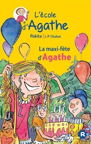 La maxi fête d'Agathe - Pakita - Livre