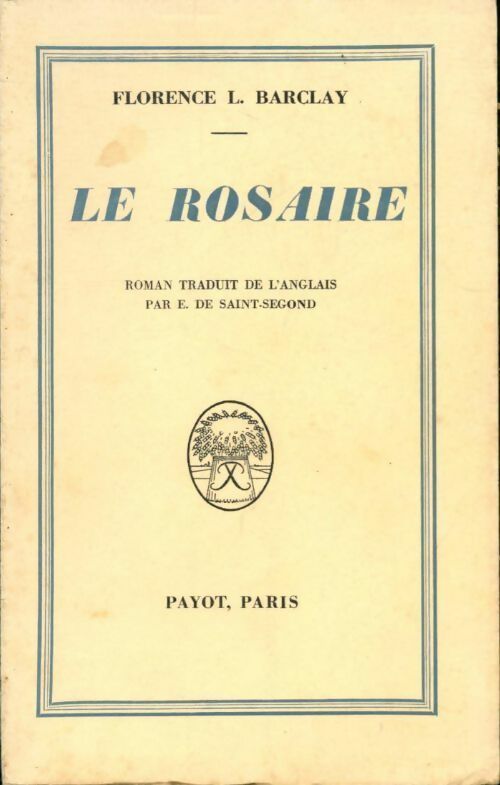 Le rosaire - Florence L. Barclay - Livre
