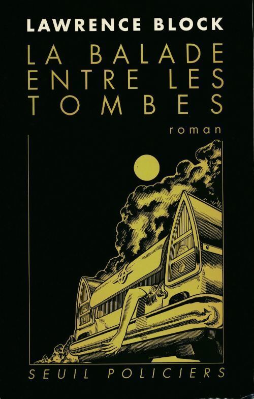 La balade entre les tombes - Lawrence Block - Livre