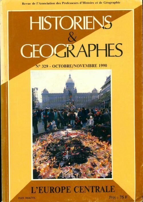Historiens & géographes n°329 : L'Europe centrale - Collectif - Livre