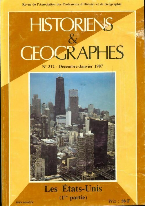 Historiens & géographes n°312 : Les États unis Tome I - Collectif - Livre