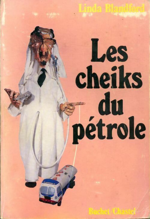 Les cheiks du pétrole - Linda Blandford - Livre