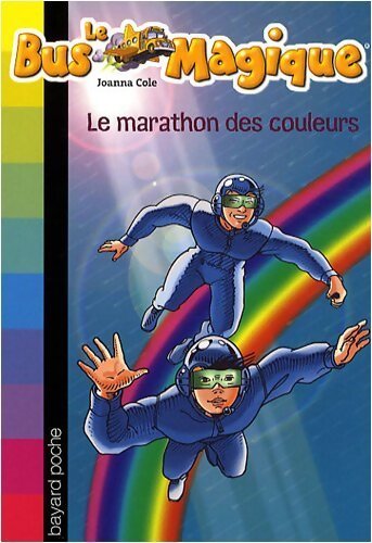 Le marathon des couleurs - Joanna Cole - Livre
