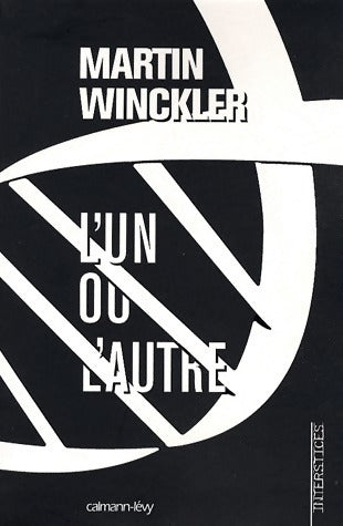 L'un ou l'autre - Martin Winckler - Livre