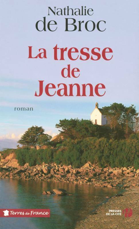 La tresse de Jeanne - Nathalie de Broc - Livre