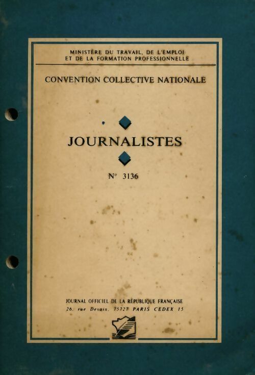 Convention collective nationale journalistes - Collectif - Livre