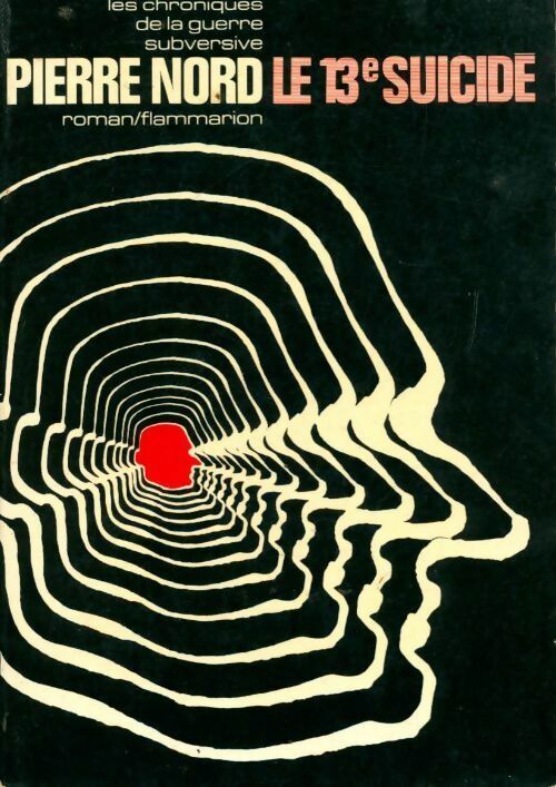 Le 13e suicidé - Pierre Nord - Livre