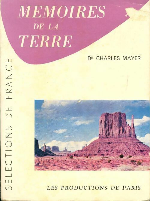 Mémoires de la terre - Charles Dr Mayer - Livre