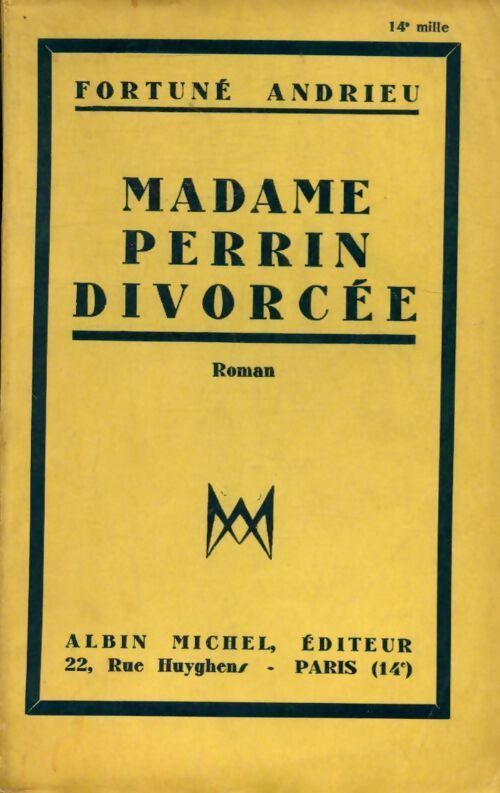 Madame Perrin divorcée - Fortuné Andrieu - Livre