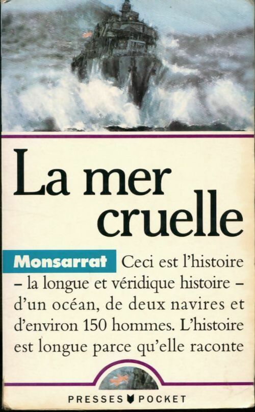 La mer cruelle - Nicholas Montsarrat - Livre