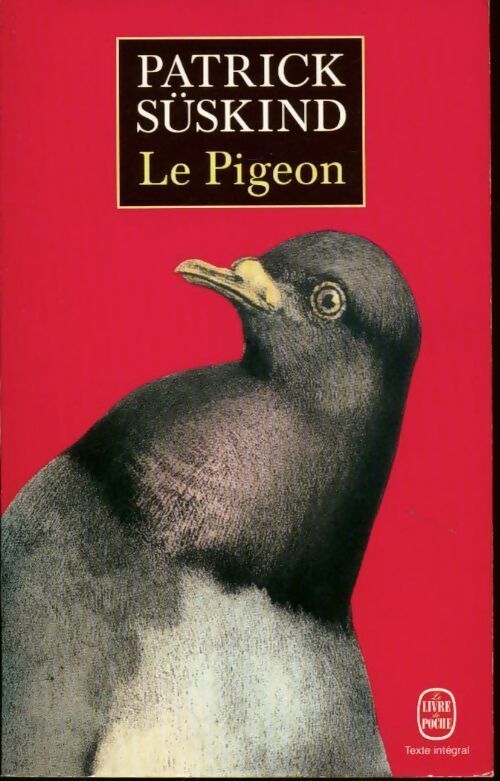 Le pigeon - Patrick Süskind - Livre